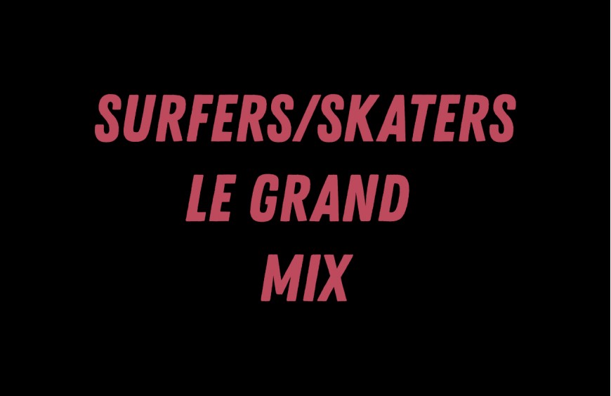 Le Grand MIX